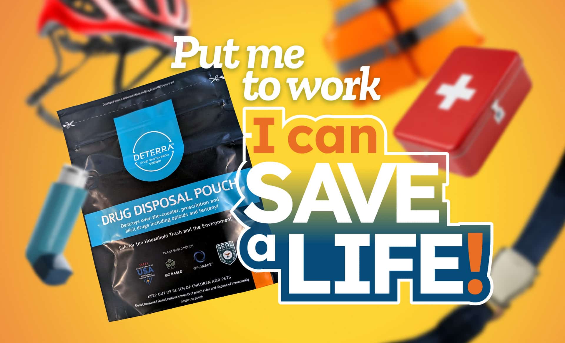 Deterra Pouches Can Save a Life